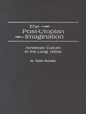 cover image of The Post-Utopian Imagination